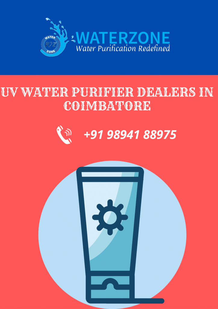 UV water purifier dealers in Coimbatore Water Zone